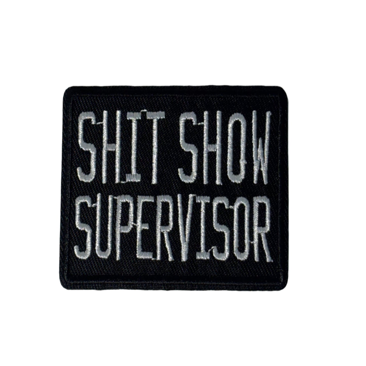 Shit Show Supervisor Patch