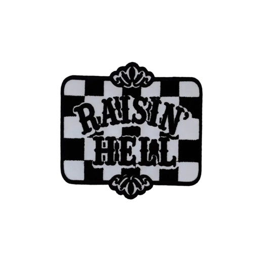 Raisin' Hell Patch
