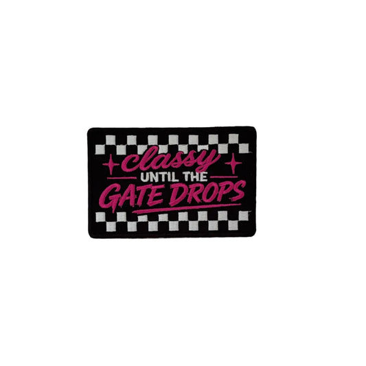 Classy Until The Gate Drops Patch