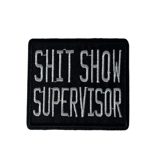 Shit Show Supervisor Patch